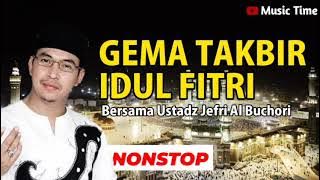 Gema Takbir Idul Fitri Bersama Ust. Jefri Al Buchori