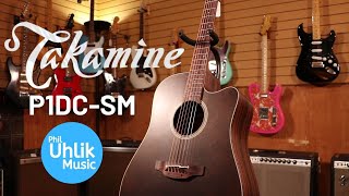 Takamine P1Dc-Sm - Phil Uhlik Music Demo