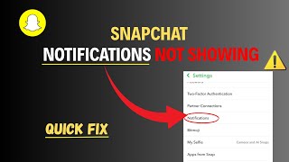 How to Fix Snapchat Notifications Not Showing on Android | Snapchat Notifications Not Popping Up