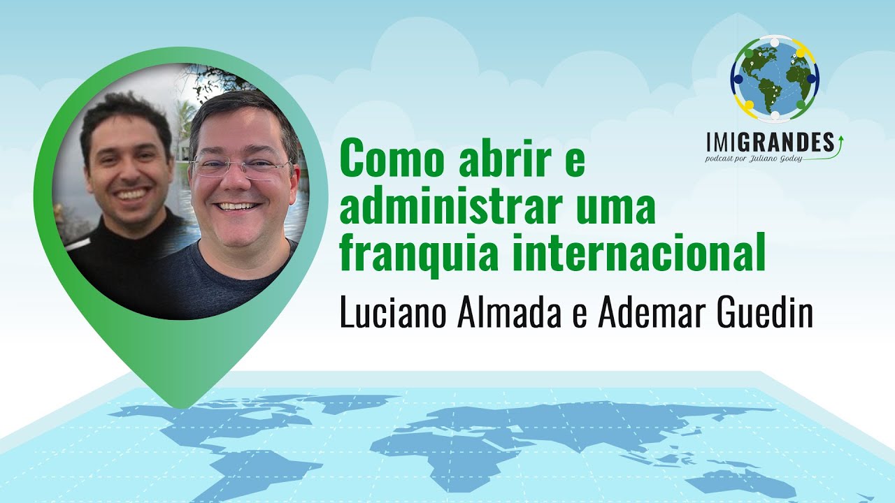 Como abrir e administrar uma franquia internacional?