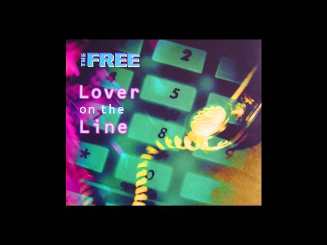 The Free -  Lover on the Line