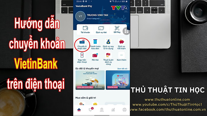 Hướng dẫn chuyển khoản ngân hàng vietinbank tren dien thoai
