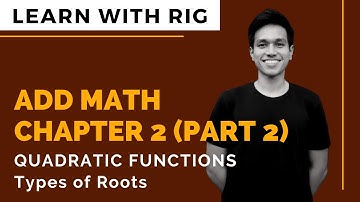 [ADD MATHS] Form 4 Chapter 2 - Quadratic Functions (Part 2)  | KSSM