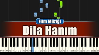 Dila Hanım (Film Müziği) - Piyano