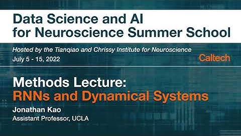 Day 9 - Methods Lecture: RNNs and Dynamical Systems