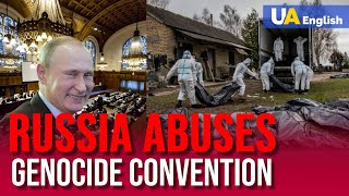 Russia Cynically Abuses The Genocide Convention: UN Court Hearing On Russia's Violations