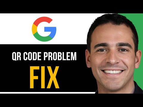Fix Google Account Verification QR Code Problem on PC