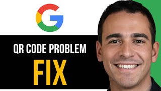 Fix Google Account Verification QR Code Problem on PC