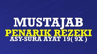 ZIKIR PENARIK REZEKI || 9 KALI SURAT ASY-SYURA AYAT 19