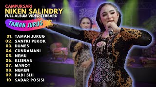 NIKEN SALINDRY 'TAMAN JURUG' CAMPURSARI - FULL ALBUM VIDEO CAMPURSARI TERBARU 2023 - NIKEN SALINDRY