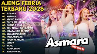 ASMARA - MUTIARA - KEONG RACUN - EMANG DASAR || AJENG FEBRIA FULL ALBUM VIRAL TERBARU 2026