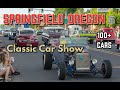 Springfield Oregon Classic Car Show and Cruise 2019 Vintage and Atomic Era Rides Interviews