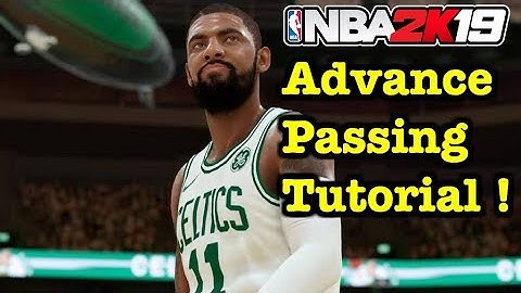 NBA 2K19 Passing Tutorial How to Alley oop, flashy pass, bounce pass, off ball cuts #5
