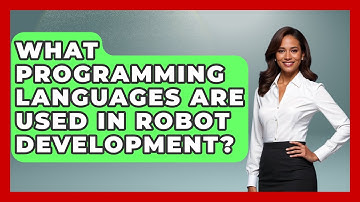What Programming Languages Are Used in Robot Development? - Test