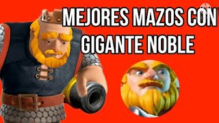 Mejores mazos con Gigante Noble