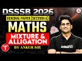 DSSSB 2026 | General Paper Section A Maths | Mixture and Alligation Part 1 | By Ankur Sir