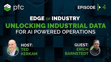 Unlocking Industrial Data For AI Powered Operations | Edge of Industry Episode 4