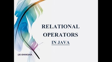 RELATIONAL OPERATORS IN JAVA @ESHIKSHAByShardaKarmakar