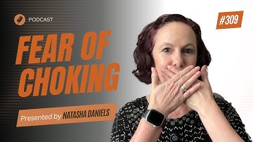 Helping Kids with the Fear of Choking