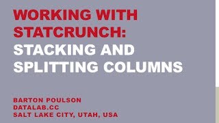 Celebrity Working with StatCrunch: Stacking and Splitting Columns Profile