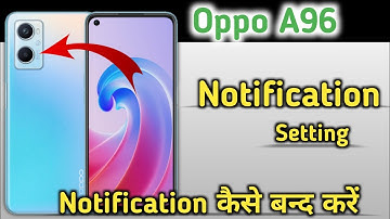 Oppo A96 Notification Setting" how to show notification icon in oppo a96