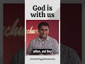 God is with us | @timothy.johnmoses | #NewLifeChurch
