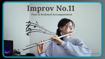 Improv No. 11 - Flute & Keyboard - Expand Your Comfort Zone #flute #composer #improvisation