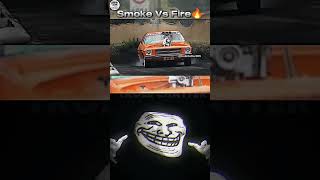 SMOKE Vs FIRE🔥🔥🔥|| WAIT FOR END💀|| FIRE BURNOUT🔥|| TROLL CHATTER🗿||#trending #viral #trollface