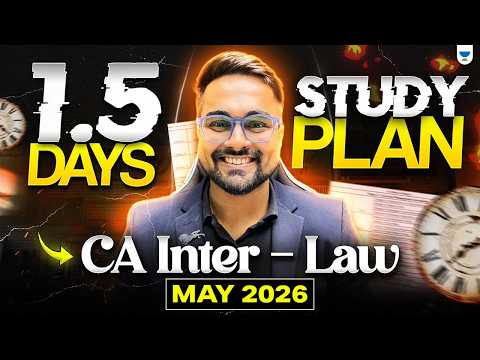 CA Inter Law 1.5 Days Study Planner | May 2026 Exams | CA CS Shantam Gupta