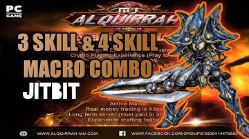 3 SKILL & 4 SKILL AUTO COMBO | ALQUIRRAH MU | JITBIT | MU ONLINE