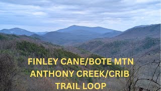 Finley Cane, Bote Mountain, Anthony Creek, Crib Gap 11.9 Mile Loop, March 30, 2026