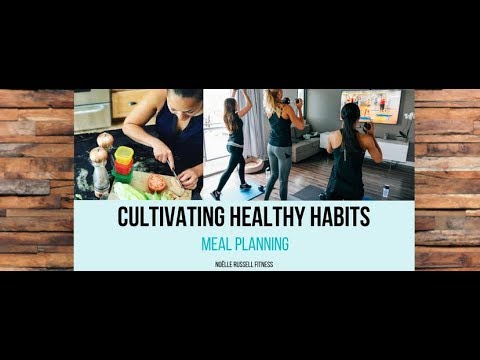 Cultivating Healthy Habits - How to Meal Plan using Portion Fix - YouTube
