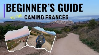 Beginner's Guide to Walking the Camino de Santiago!