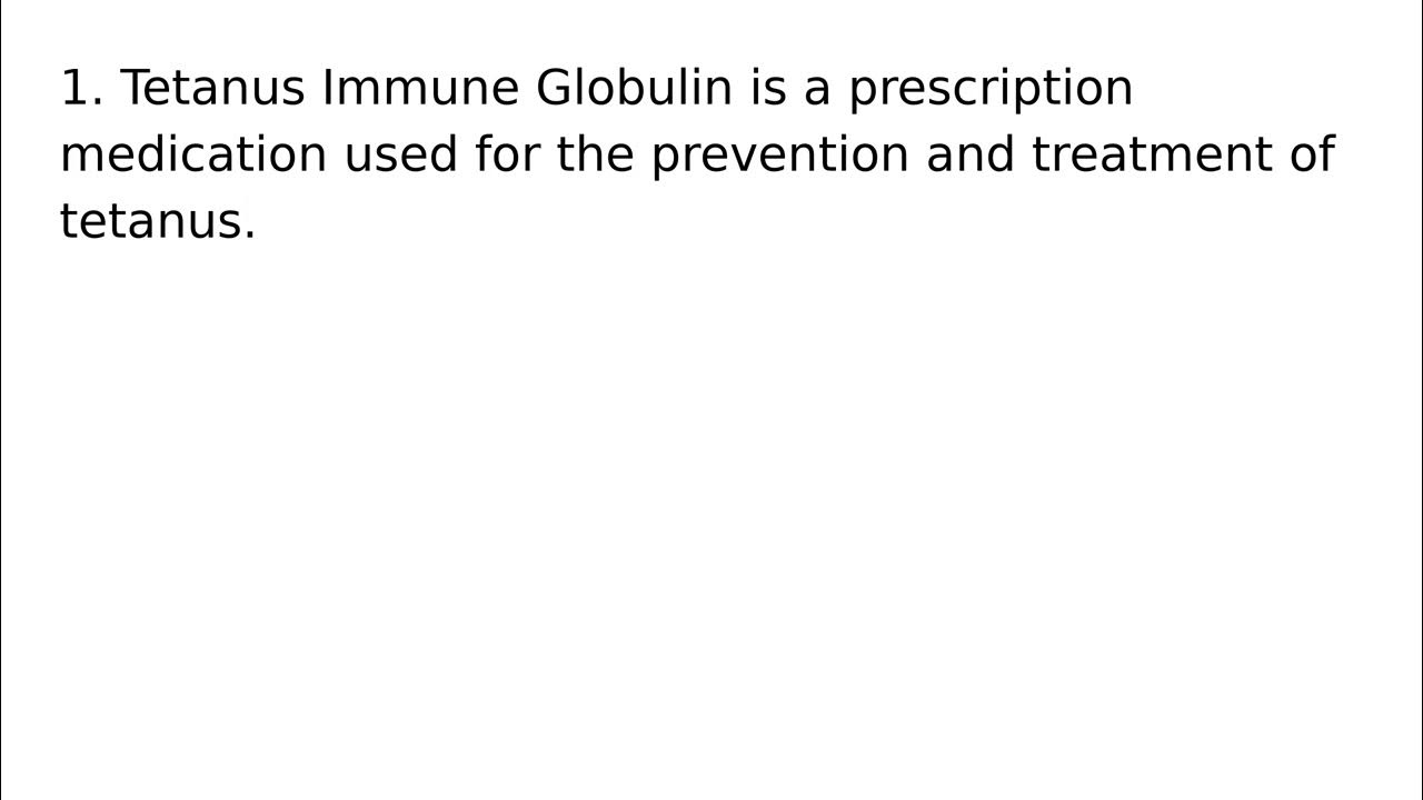 Tetanus Immune Globulin drug medication uses medical words terms