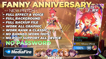 NEW Script Skin Fanny Anniversary - 19TH P.ACE Fanny No Password | Full Effect Voice | Patch Terbaru