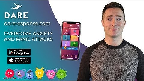 Stop anxiety and panic attacks problems with the NEW mobile DARE application – Barry McDonagh