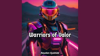 Download Lagu warriors of valor MP3 Download Lagu warriors of valor MP3