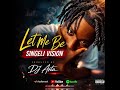 Dj Anta Mwamposa LET ME BE SINGELI VISION BEAT Official Music Audio