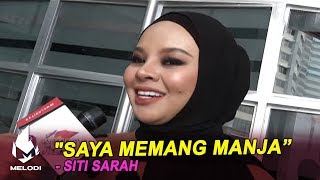 Siti Sarah Mengaku Manja | Melodi (2020)