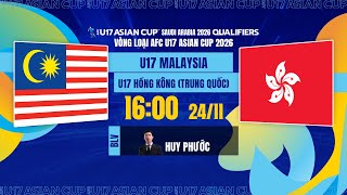 🔴TRỰC TIẾP: U17 MALAYSIA - U17 HỒNG KÔNG (TRUNG QUỐC) | VÒNG LOẠI AFC U17 ASIAN CUP 2026