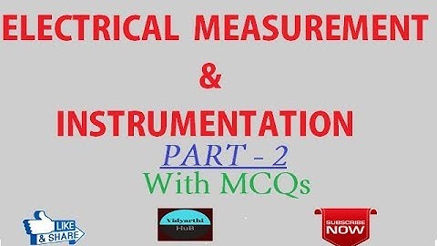 Electrical measurement and Instrumentation (HINDI) # Part 2