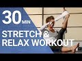 30 Min. STRETCH &amp; RELAX Workout by Dr. Daniel Gärtner ©