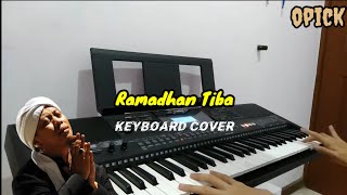Ramadhan Tiba | Keyboard Cover By Affan