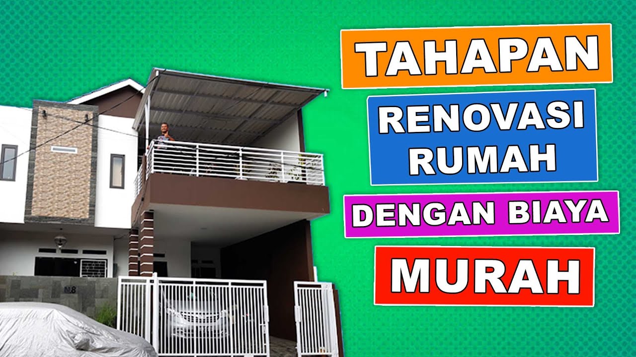 TAHAPAN RENOVASI RUMAH MURAH  YouTube