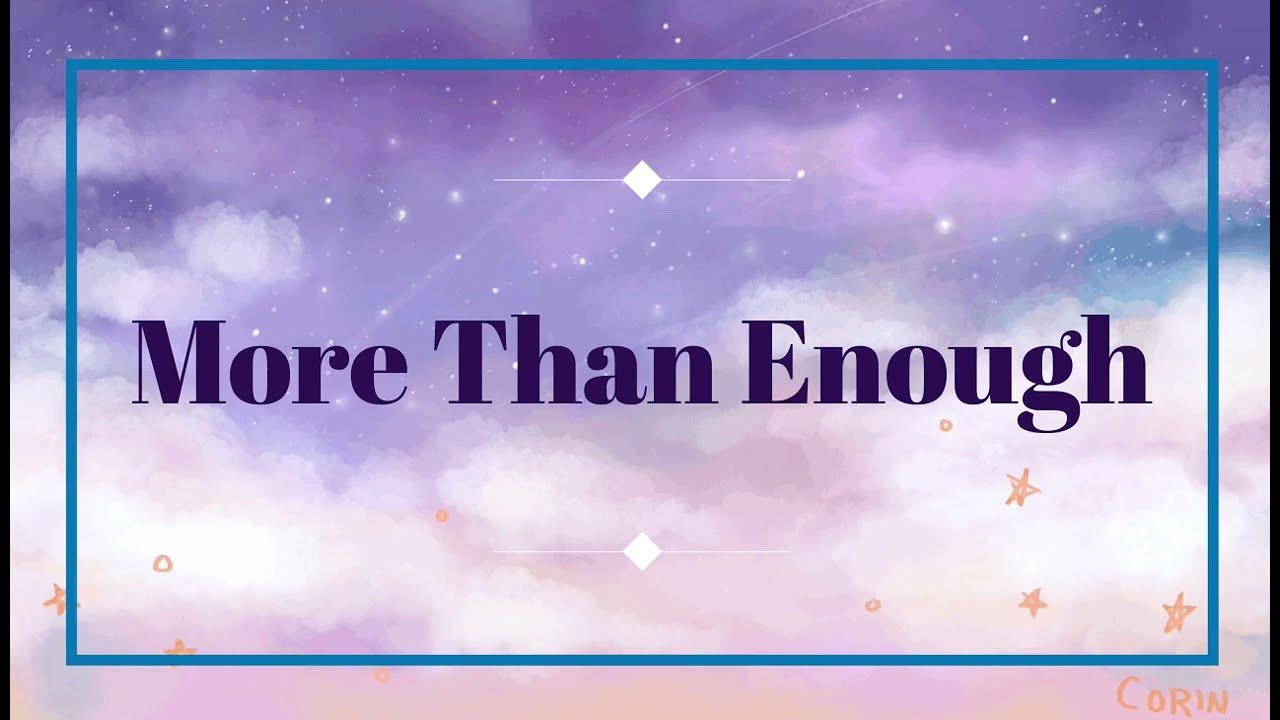 More Than Enough Mothers Day Song Lyrics More Than Enough (Instrument and Lyrics) - Mother's Day song by Shawna