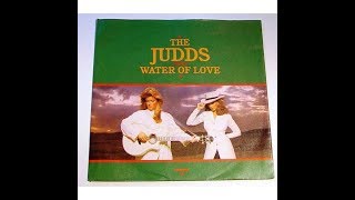 Video thumbnail of "The judds Water Of Love HD"