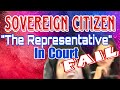 Sovereign Citizen Representative in Court FAIL