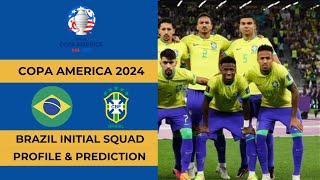 BRAZIL SQUAD COPA AMERICA 2024 ~ BRAZIL PREDICTION ~ BRAZIL INITIAL SQUAD CONFIRM ~ VINICIUS JR