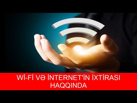Wi Fi ve İnternet&rsquo;in ixtirasi haqqinda | Kamal Qurbanov