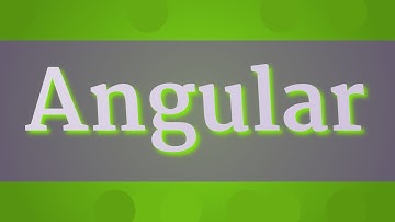 ANGULAR pronunciation • How to pronounce ANGULAR